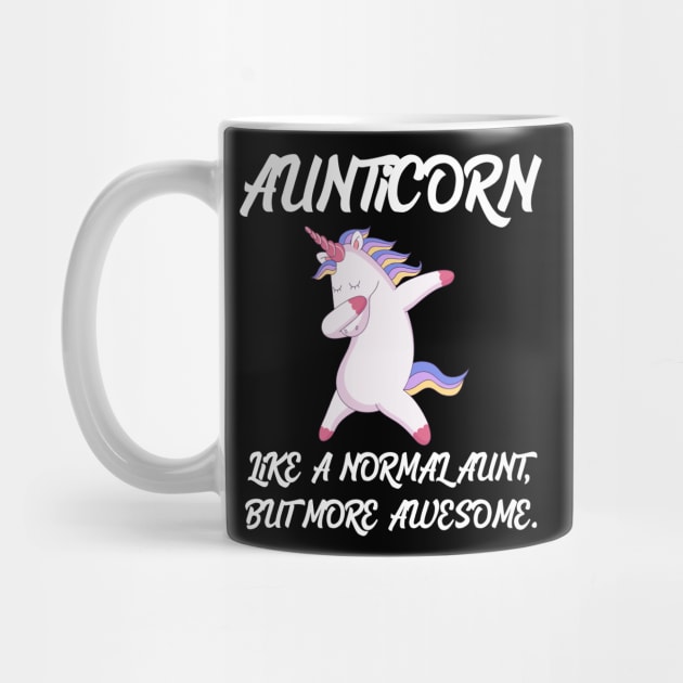 Aunticorn like a normal Aunt by Work Memes